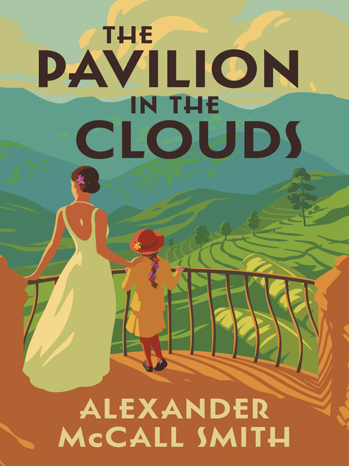 Title details for The Pavilion in the Clouds by Alexander McCall Smith - Available